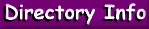 DIRECTORY INFO